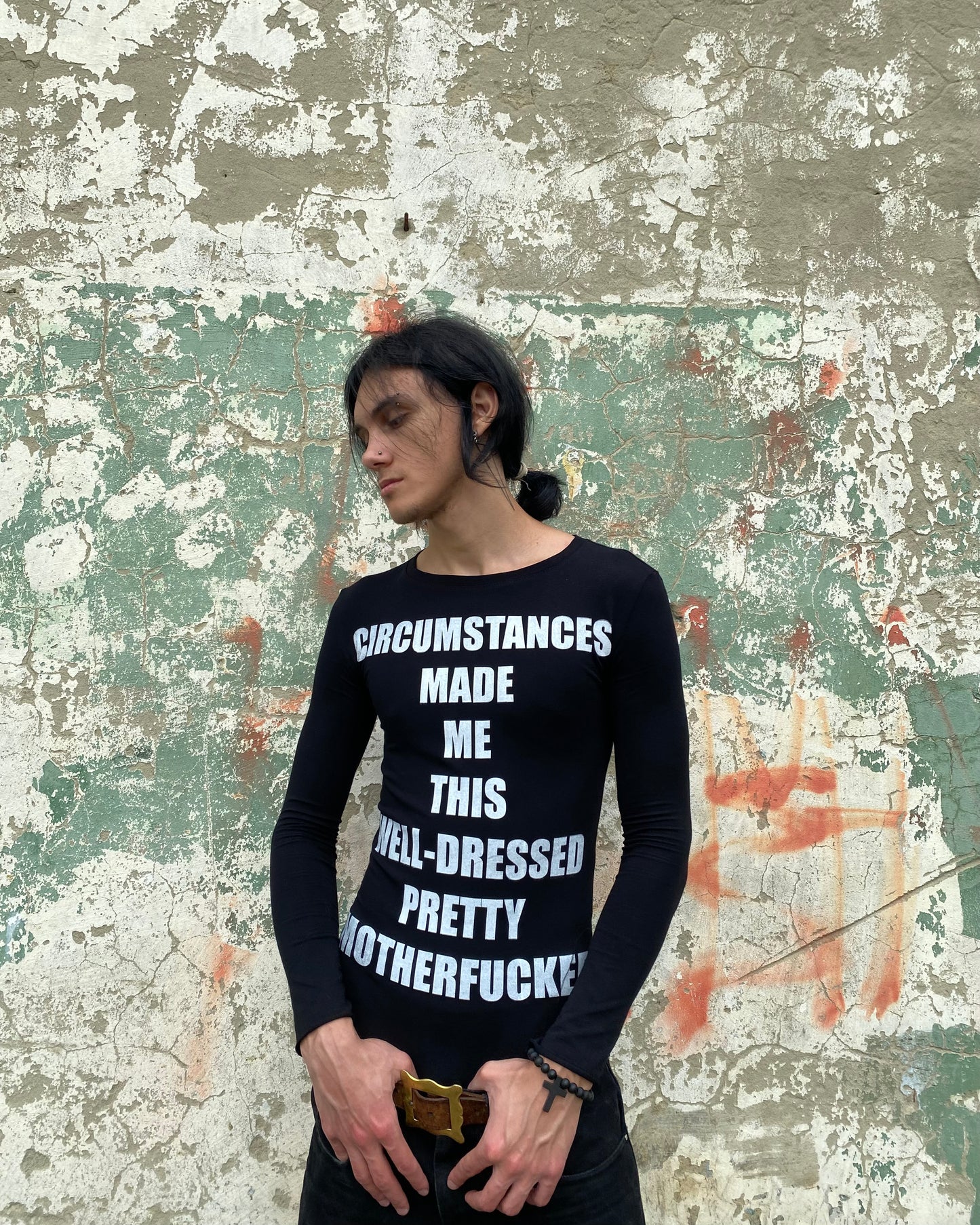Circumstances Made Me This Well-Dressed Pretty Motherfucker Long Sleeve